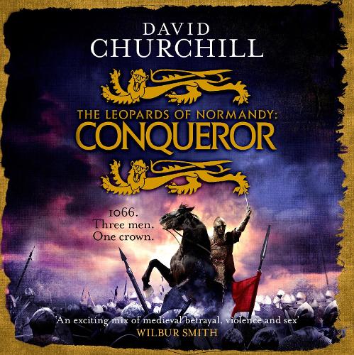 Conqueror (Leopards of Normandy 3): The ultimate battle is here