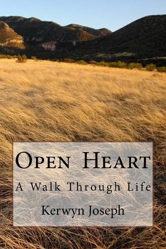 Open Heart: A Walk Through Life