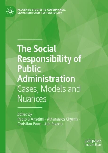 The Social Responsibility of Public Administration
