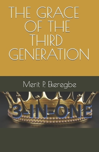 The Grace of the Third Generation