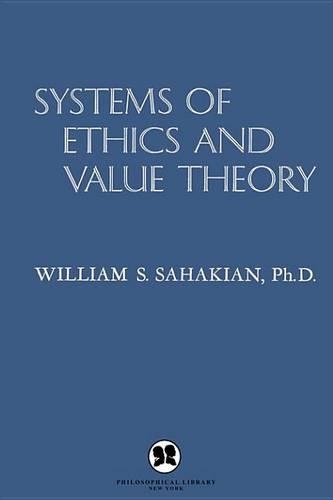 Systems of Ethics and Value Theory