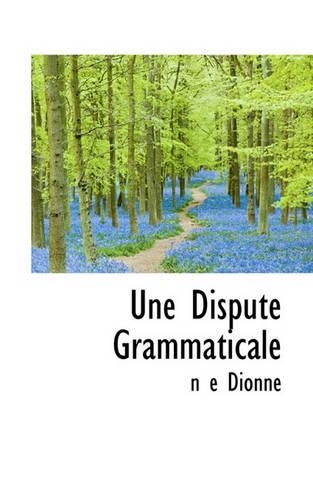 Une Dispute Grammaticale