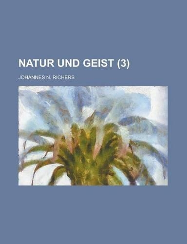 Natur Und Geist (3)