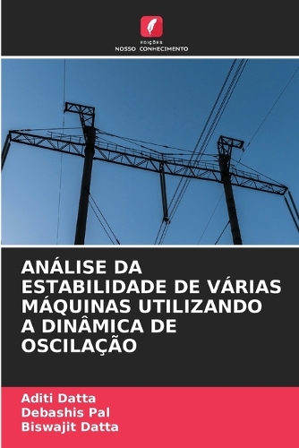 Análise Da Estabilidade de Várias Máquinas Utilizando a Dinâmica de Oscilação