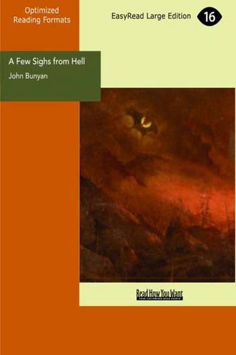 A Few Sighs from Hell: The Groans of the Damned Soul