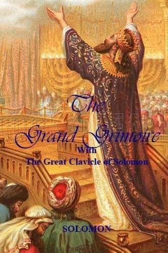 The Grand Grimoire with the Great Clavicle of Solomon