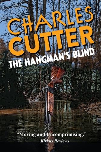 The Hangman's Blind: A Dark Southern Thriller of Family Secrets, Betrayal, and Deception