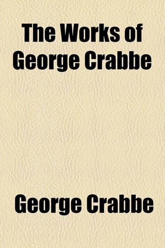 The Works of George Crabbe