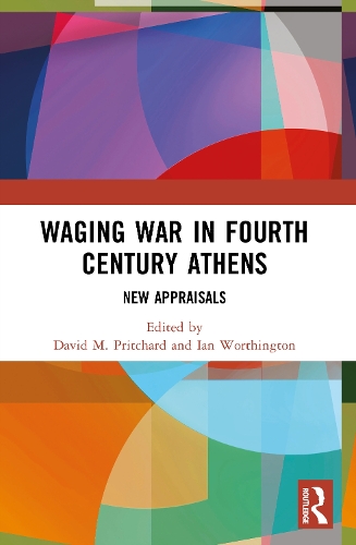 Waging War in Fourth Century Athens