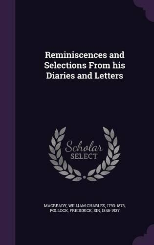 Reminiscences and Selections From his Diaries and Letters