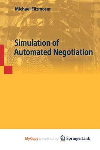 Simulation of Automated Negotiation
