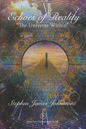 Echoes of Reality: The Universe Within