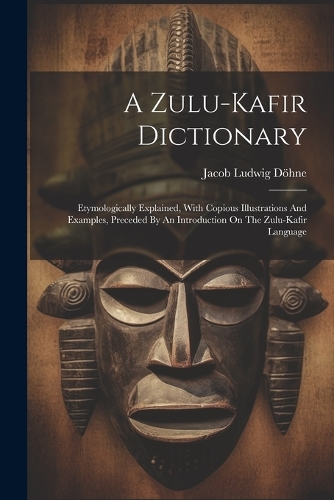 A Zulu-kafir Dictionary