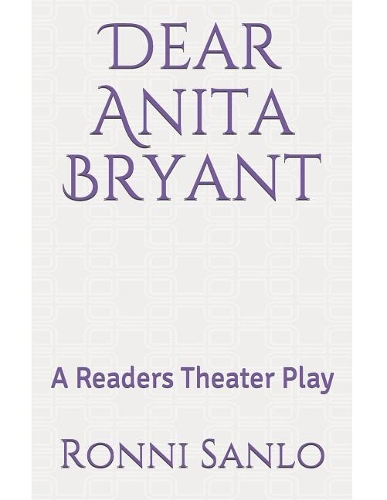 Dear Anita Bryant