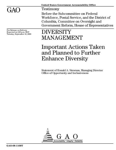 Diversity Management: Important Actions Taken and Planned to Further Enhance Diversity