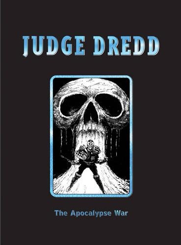 Judge Dredd: The Apocalypse War(2000 AD Collector's Editions)