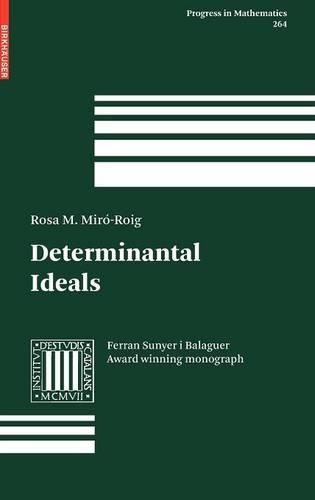 Determinantal Ideals: (264 Progress in Mathematics)