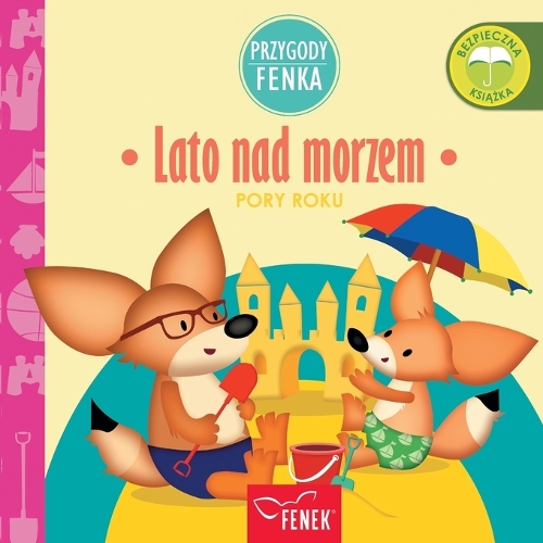 Lato nad morzem: Pory Roku(2 Przygody Fenka)