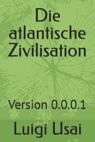 Die atlantische Zivilisation