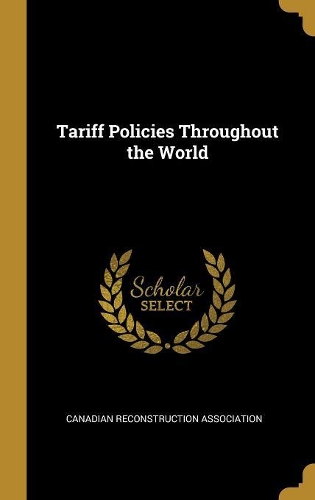 Tariff Policies Throughout the World