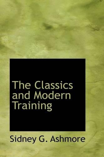 The Classics and Modern Training