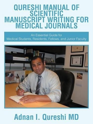 Qureshi Manual of Scientific Manuscript Writing for Medical Journals