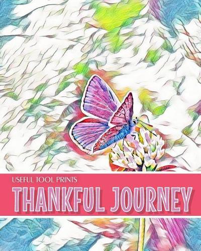 Useful Tool Prints Thankful Journey