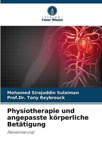 Physiotherapie und angepasste körperliche Betätigung
