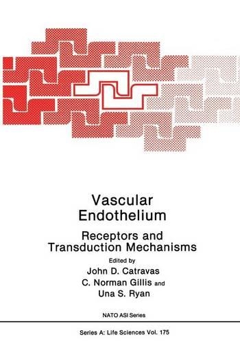 Vascular Endothelium: Receptors and Transduction Mechanisms(308 NATO Science Series B:)