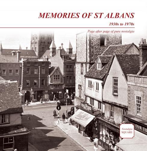 Memories of St Albans: Nostalgia Square
