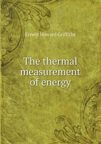 The Thermal Measurement of Energy