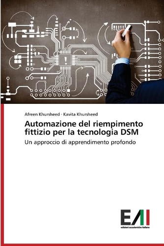 Automazione del riempimento fittizio per la tecnologia DSM