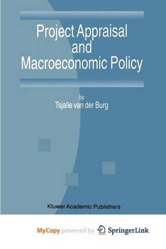 Project Appraisal and Macroeconomic Policy