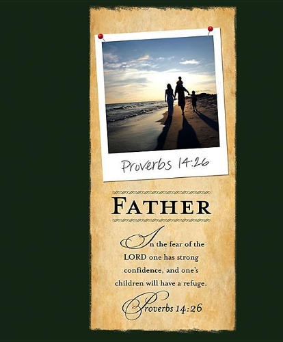Fathers Day Bulletin 2011, Large (Package of 50): ...and One's Children Will Have a Refuge. Proverbs 14:26 NRSV