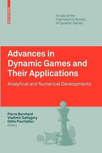 Advances in Dynamic Games and Their Applications
