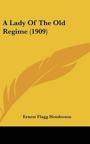 A Lady of the Old Regime (1909)