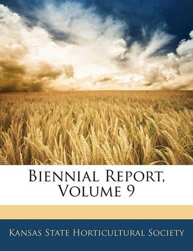 Biennial Report, Volume 9