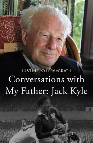 Conversations with My Father: Jack Kyle