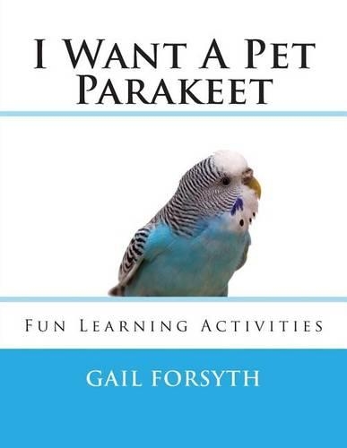 I Want A Pet Parakeet