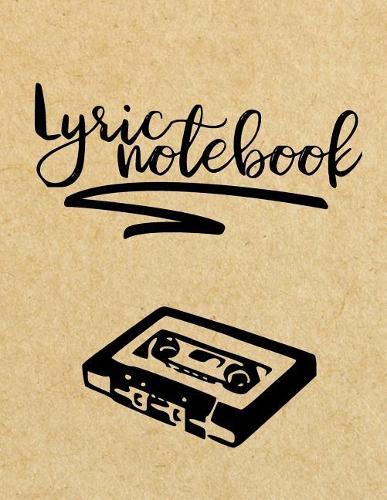 Lyric Notebook: Lined Songwriting Journals