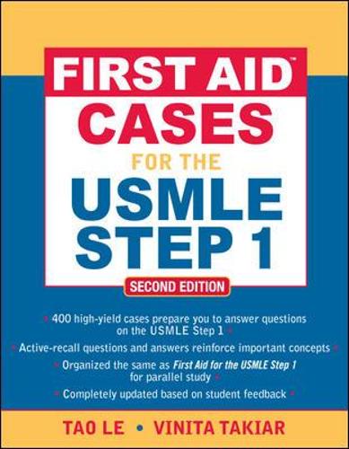 First Aid™ Cases for the USMLE Step 1: Second Edition