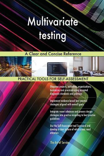 Multivariate testing A Clear and Concise Reference