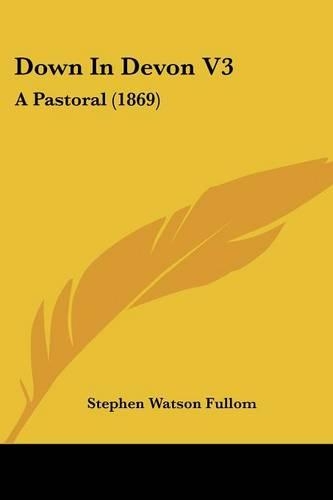 Down In Devon V3: A Pastoral (1869)