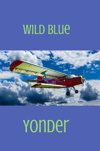 Wild Blue Yonder: Blank Line Journal