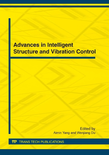 Advances in Intelligent Structure and Vibration Control