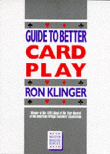 Guide to Better Card Play: (Master Bridge)