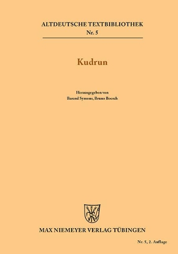 Kudrun: (5 Altdeutsche Textbibliothek)