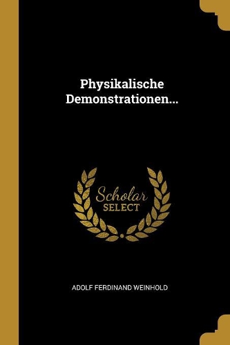 Physikalische Demonstrationen...