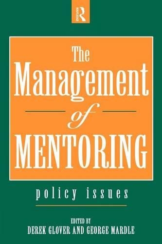 Management of Mentoring, The: Policy Issues