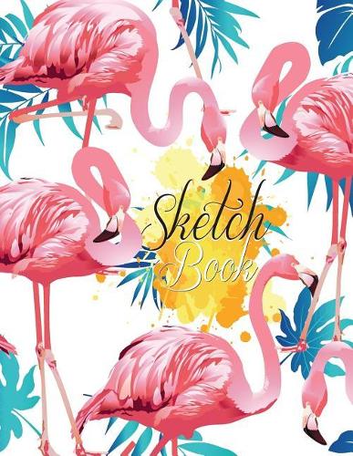 Sketchbook: Flamingo Flower Sketchbook Journal Notebook, 120 Pages of 8.5" x 11" Blank Paper for Drawing, Doodling or Sketching (Sketchbooks)
